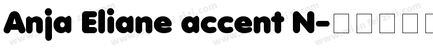 Anja Eliane accent N字体转换